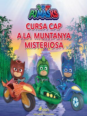 cover image of PJ Masks--Cursa cap a la Muntanya Misteriosa
